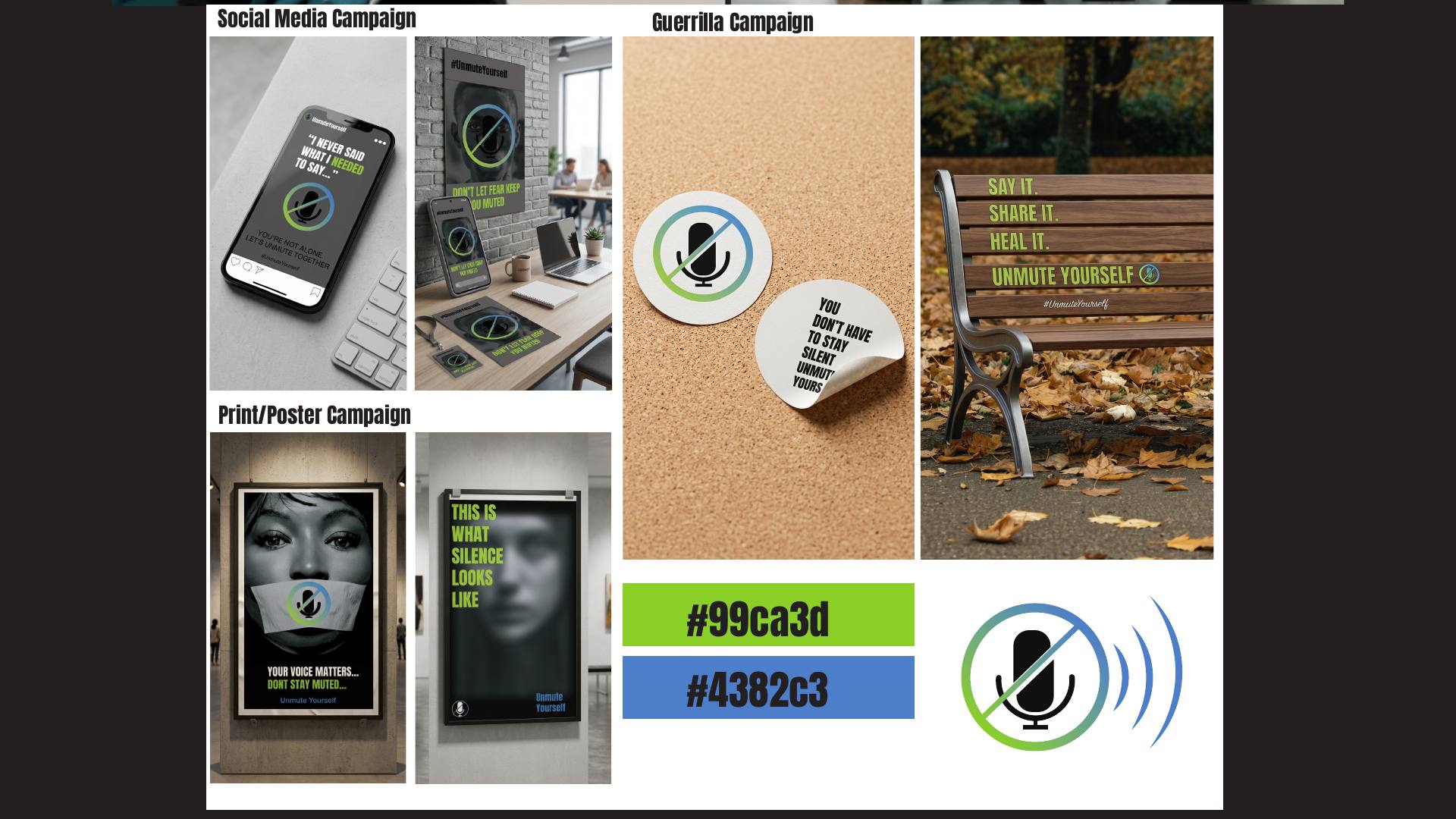 Unmute Yourself social and guerrilla campaign